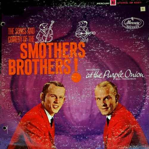 The Songs And Comedy Of The Smothers Brothers At The Purple Onion