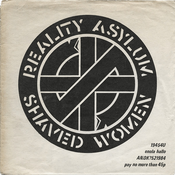 Crass - Reality Asylum / Shaved Women - Used Vinyl Record 7" image 1