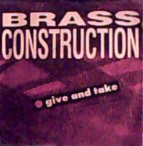 Brass Construction - Give And Take - Used Vinyl Record 7" image 1