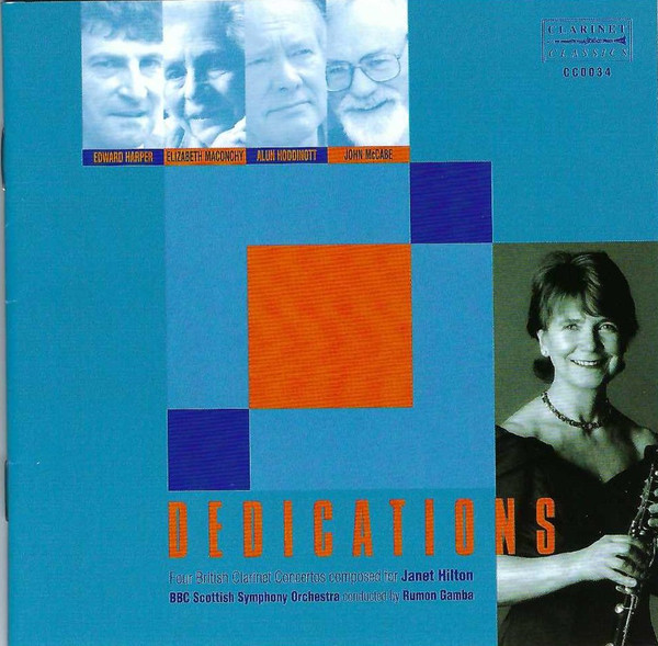 Dedications (Four British Clarinet Concertos Composed For Janet Hilton)