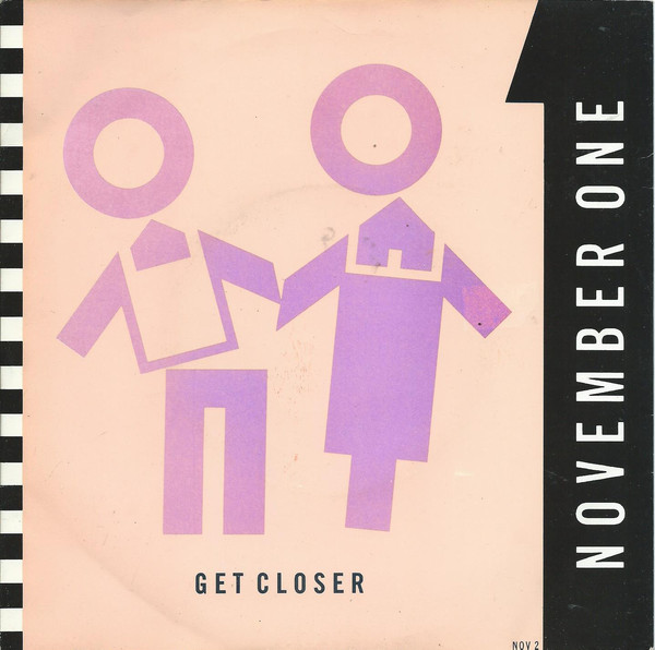 November One - Get Closer - Used Vinyl Record 7" image 1