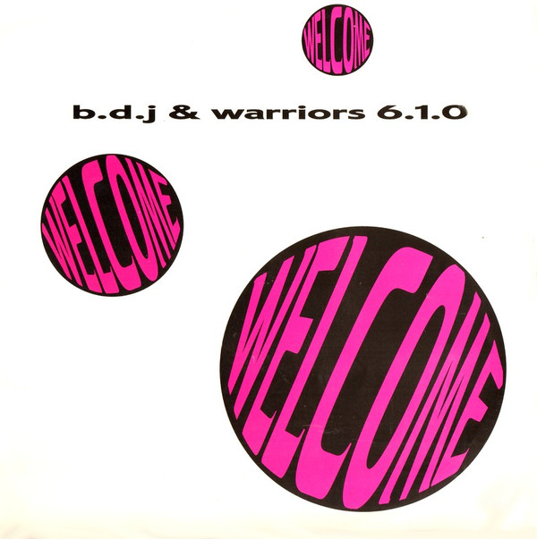 B.D.J. & Warriors 6. - Welcome - Used Vinyl Record 12" image 1
