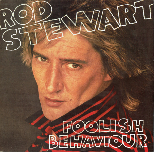 Rod Stewart - Foolish Behaviour - Used Vinyl Record image 1