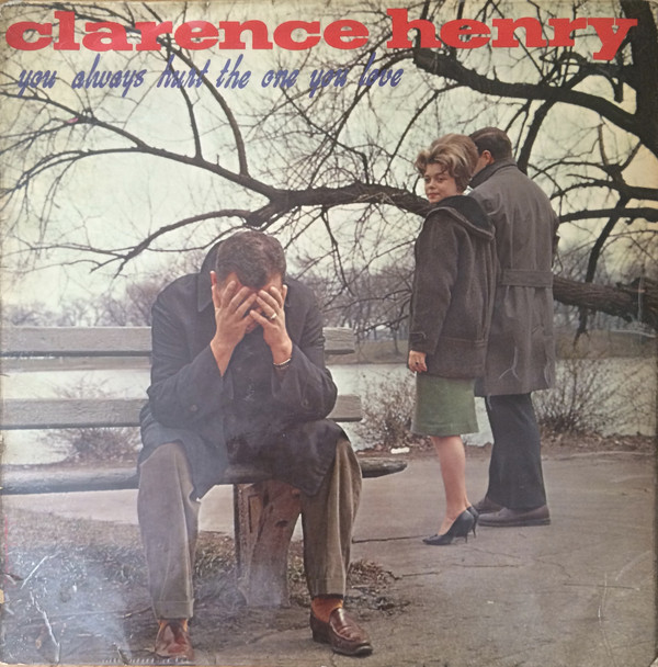Clarence "Frogman" H - You Always Hurt The One You Love - Used Vinyl Re image 1