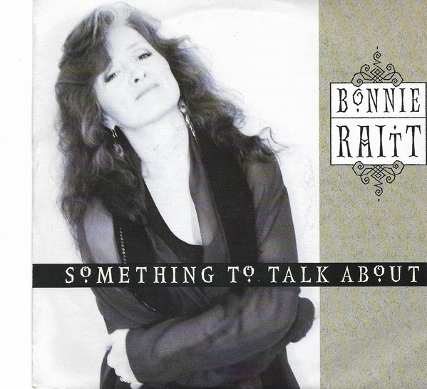 Bonnie Raitt - Something To Talk About - Used Vinyl Record 7" image 1