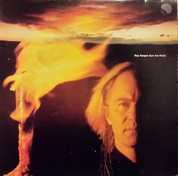 Roy Harper - Burn The World - Used Vinyl Record image 1
