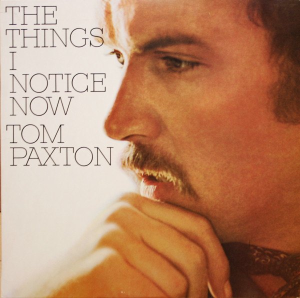 Tom Paxton - Things I Notice Now - Used Vinyl Record image 1