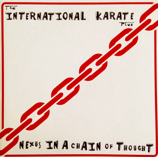 International Karate - Nexus In A Chain Of Thought - Used Vinyl Recor image 1