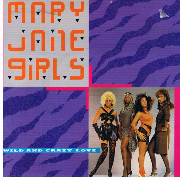 Mary Jane Girls - Wild And Crazy Love - Used Vinyl Record 7" image 1