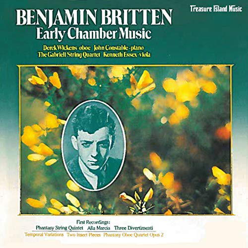 Benjamin Britten - Early Chamber Music