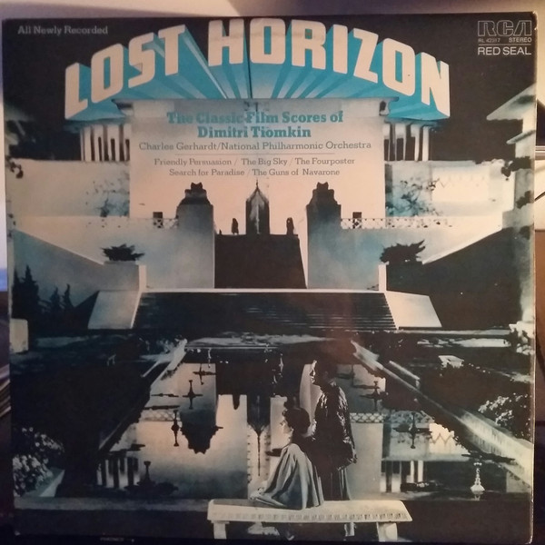 Lost Horizon - The Classic Film Scores of Dimitri Tiomkin