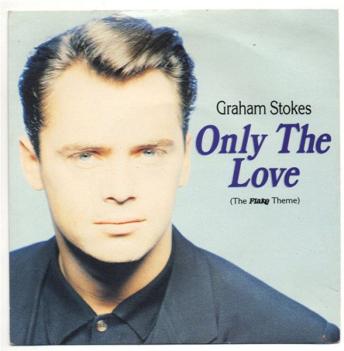 Graham Stokes - Only The Love (The Flake Theme) - Used Vinyl Record 7" image 1