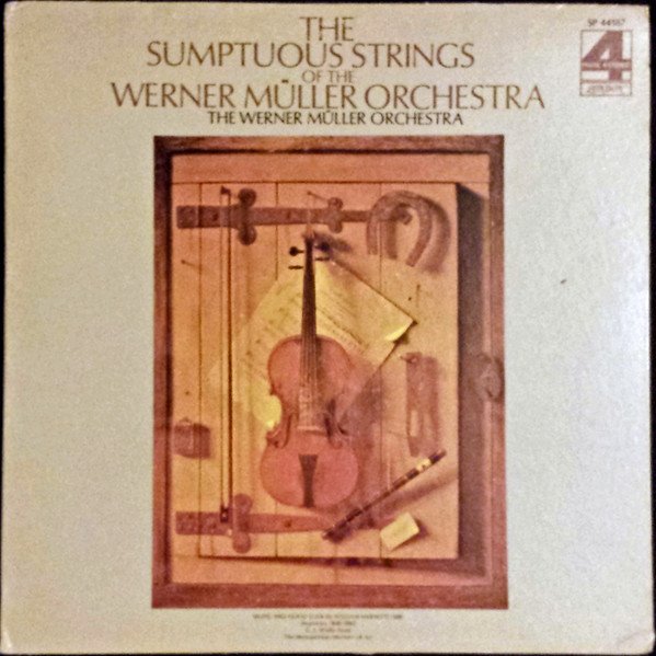 The Sumptuous Strings Of The Werner Muller Orchestra