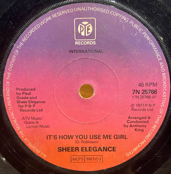 Sheer Elegance - It's How You Use Me Girl - Used Vinyl Record 7" image 1