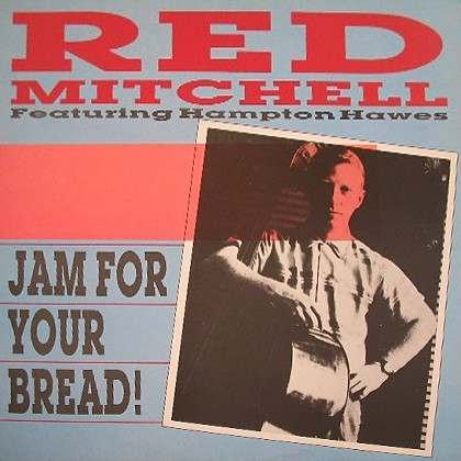 Red Mitchell - Jam For Your Bread! - Used Vinyl Record image 1