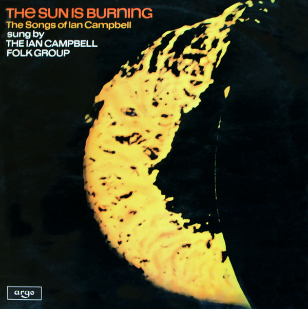 Ian Campbell Folk Gr - Sun Is Burning - Used Vinyl Record image 1