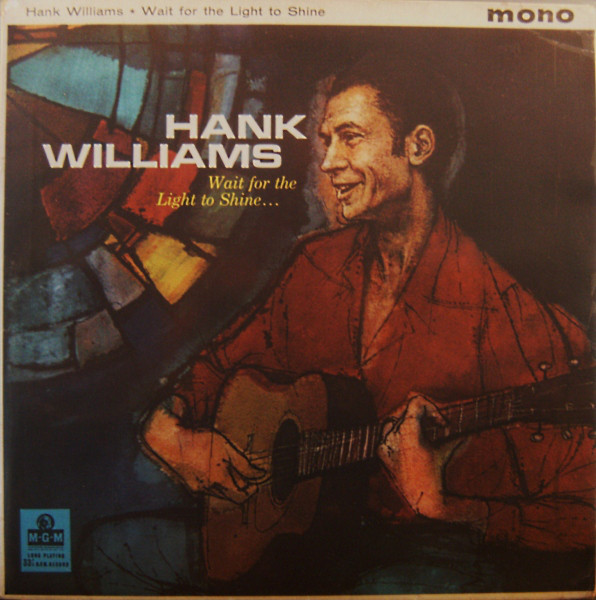 Hank Williams - Wait For The Light To Shine - Used Vinyl Record image 1