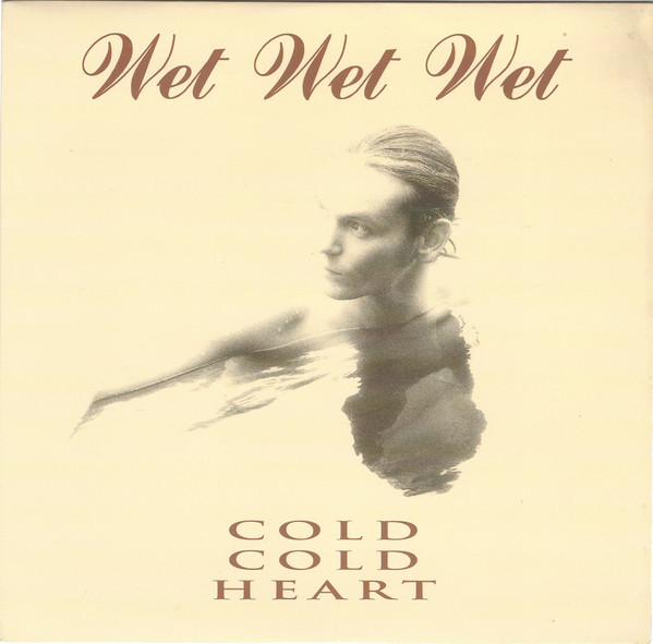 Wet Wet Wet - Cold Cold Heart - Used Vinyl Record 7" image 1