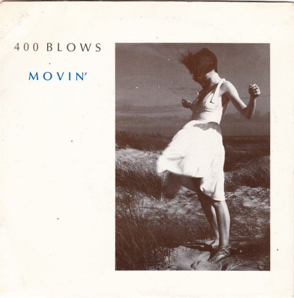 400 Blows - Movin' - Used Vinyl Record 7"