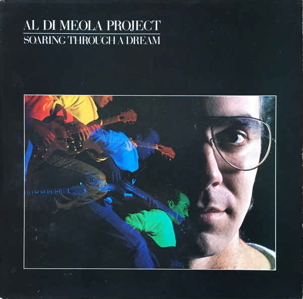Al Di Meola Project - Soaring Through A Dream - Used Vinyl Record image 1