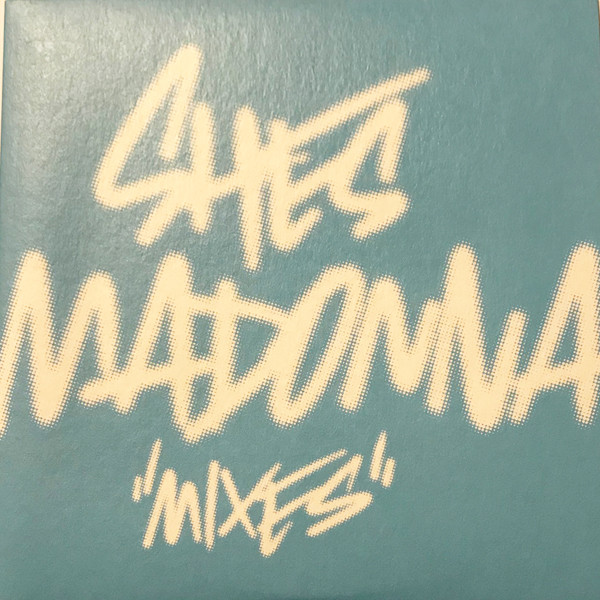 She's Madonna - Mixes
