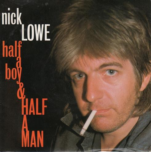 Nick Lowe - Half A Boy And Half A Man - Used Vinyl Record 7" image 1