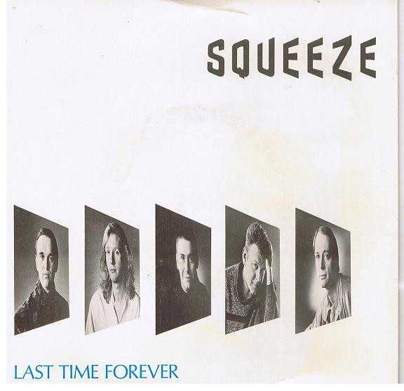 Squeeze - Last Time Forever - Used Vinyl Record 7" image 1