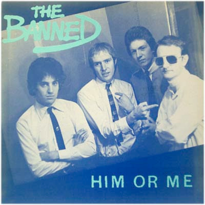 Banned - Him Or Me - Used Vinyl Record 7" image 1