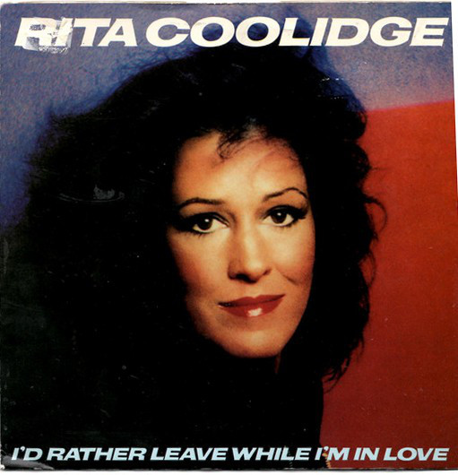 Rita Coolidge - I'd Rather Leave While I'm In Love - Used Vinyl Recor image 1