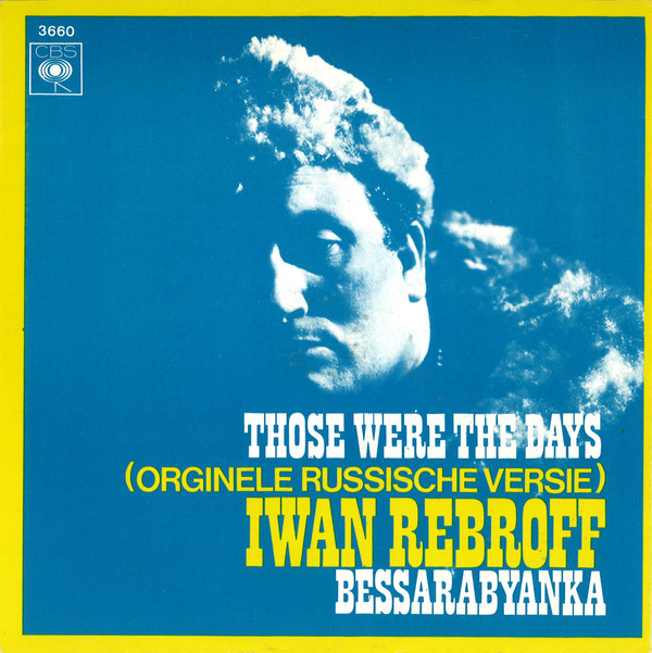 Ivan Rebroff - Those Were The Days (Orginele Russische Versie) / Bessara image 1