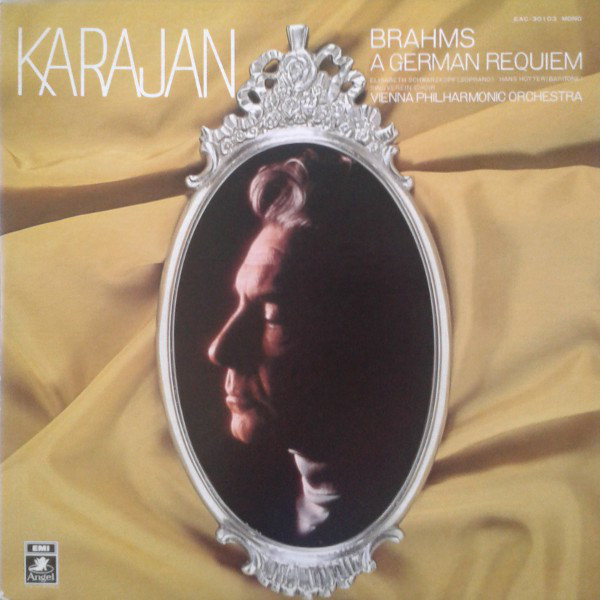 The Art Of Karajan & V.P.O. Vol 3 A German Requiem