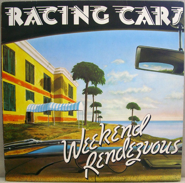 Racing Cars - Weekend Rendezvous - Used Vinyl Record image 1