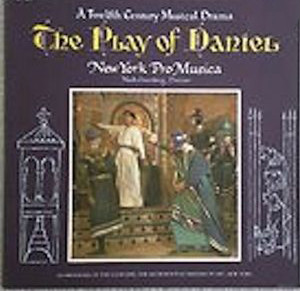 New York Pro Musica - Play Of Daniel (A Twelfth Century Musical Drama) image 1