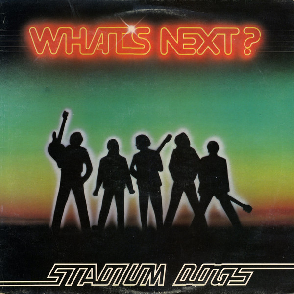 Stadium Dogs - What's Next - Used Vinyl Record image 1