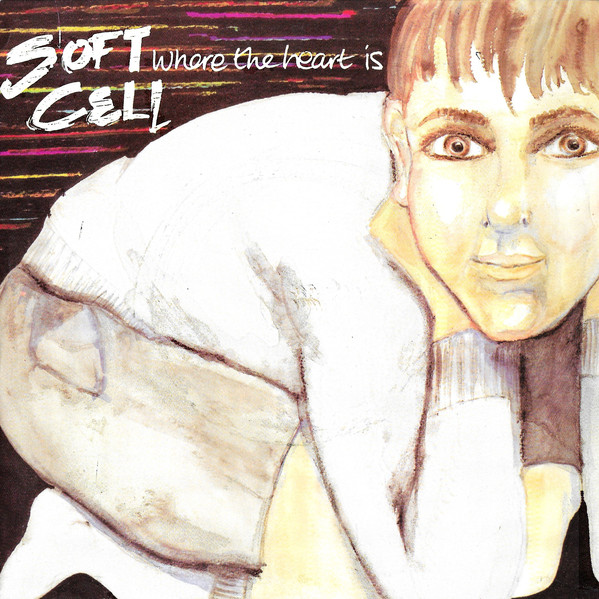 Soft Cell - Where The Heart Is - Used Vinyl Record 7" image 1