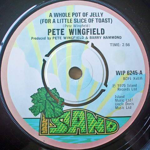 Pete Wingfield - A Whole Pot Of Jelly (For A Little Slice Of Toast) - U image 1