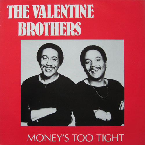 Valentine Brothers - Money's Too Tight (To Mention) - Used Vinyl Record image 1