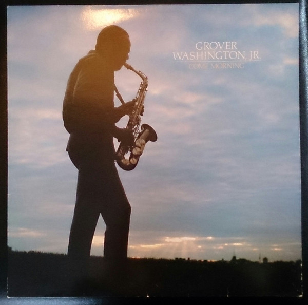 Grover Washington - Come Morning - Used Vinyl Record image 1