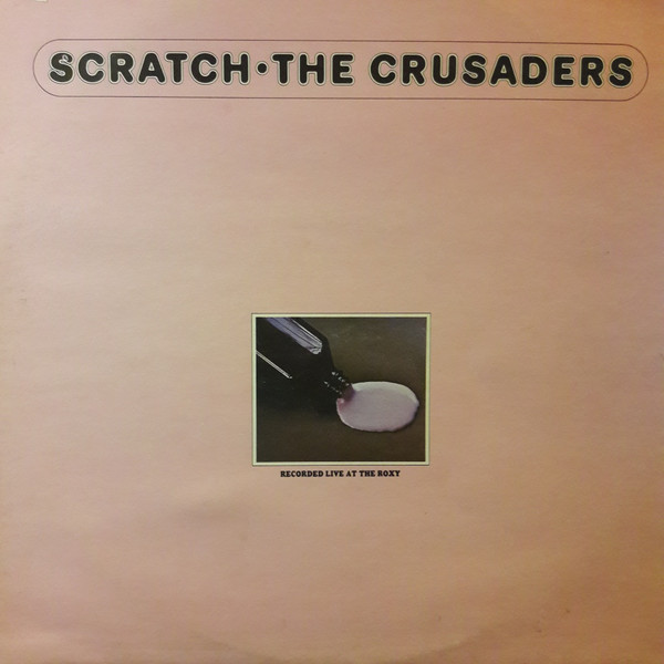 Crusaders - Scratch - Used Vinyl Record image 1