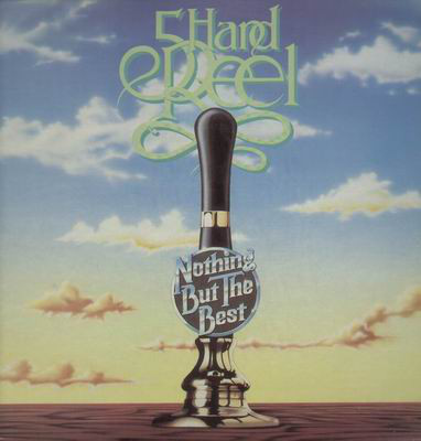 Five Hand Reel - Nothing But The Best - Used Vinyl Record image 1