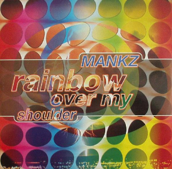 Mankz - Rainbow Over My Shoulder - Used Vinyl Record 12" image 1