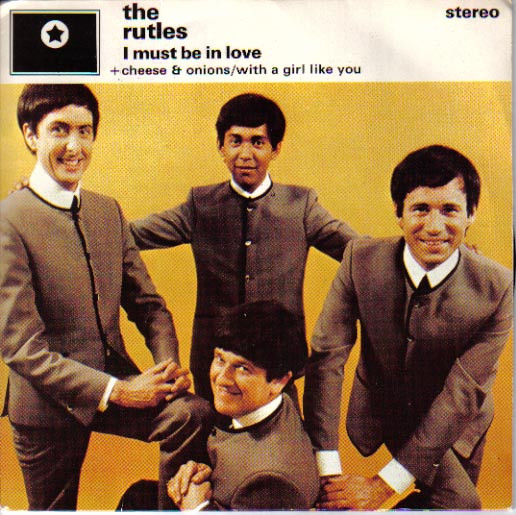 Rutles - I Must Be In Love / Cheese & Onions / With A Girl Like You - U image 1
