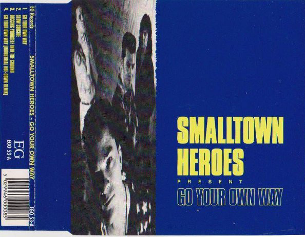 Smalltown Heroes - Go Your Own Way - Used CD image 1
