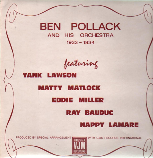 Ben Pollack And His Orchestra 1933-1934