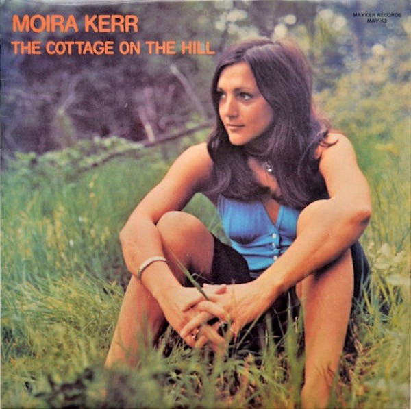 Moira Kerr - Cottage On The Hill - Used Vinyl Record image 1