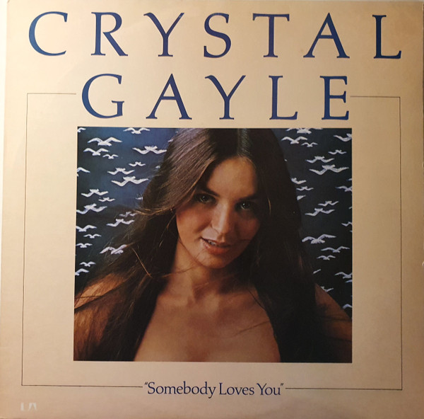 Crystal Gayle - Somebody Loves You - Used Vinyl Record image 1