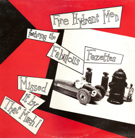 Fire Hydrant Men - Missed It By That Much! - Used Vinyl Record image 1