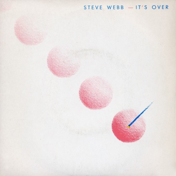 Steve Webb - It's Over - Used Vinyl Record 7" image 1
