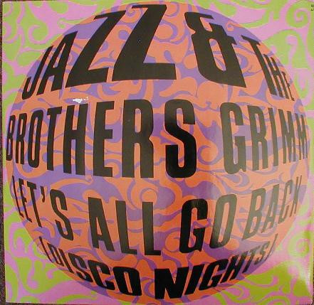 Jazz & The Brothers - Let's All Go Back (Disco Nights) - Used Vinyl Reco image 1