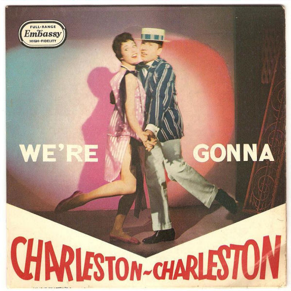 We're Gonna Charleston Charleston